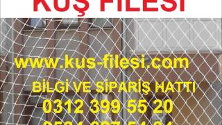 KUŞ FİLESİ,KUŞ AĞI,KUŞ AĞLARI,KUŞ FİLELERİ
