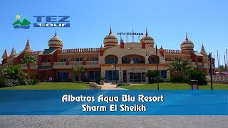 ALBATROS AQUA BLU RESORT SHARM EL SHEIKH 4K TEZ tour