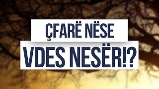 Çfarë nëse vdes nesër ? ᴴᴰ┇ Bilal Assad ┇