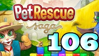 Pet Rescue Saga Level 106