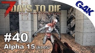 7 Days To Die | Surprise Visitor | 7 Days to Die Gameplay Alpha 15 | S09E40