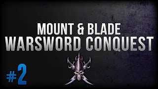 {2} Mount&Blade | Warsword Conquest Beta | Visiting the Chaos