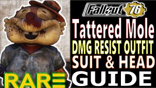 ? RARE UNIQUE DAMAGE RESIST OUTFIT | Fallout 76 | Hidden  Tattered Mole Outfit GUIDE Suit & Head