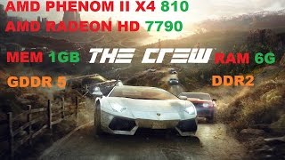 The Crew Test Radeon HD 7790 1Gb GDDR5 AMD PHENOM X4 810 2.6