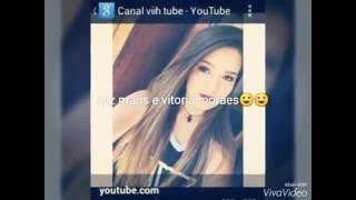 Vitoria moraes e luis maris lindos?