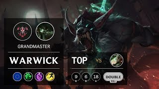 Warwick Top vs Riven - EUW Grandmaster Patch 9.12