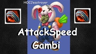 (HOC) Attack Speed Gambi (Machry- Gambler)
