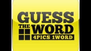 Guess The Word - 4 Pics 1 Word Level 11 Answers