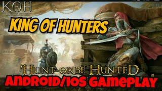 King of Hunters (by NetEase) | Android/iOS Gameplay