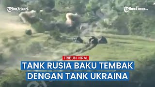 Baku Tembak Tank Rusia Vs Tank Ukraina, Unggul Mana?