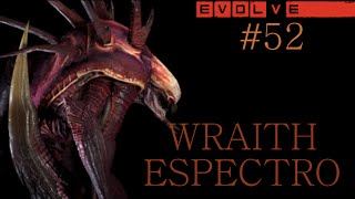 WRAITH / ESPECTRO DE MAGMA! - Evolve [BR] - Gameplay #52 - 1080p | 60fps