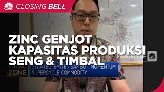 Harga Komoditas Melonjak, ZINC Genjot Kapasitas Produksi Seng & Timbal