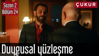 Çukur 2.Sezon 24.Bölüm - Duygusal Yüzleşme