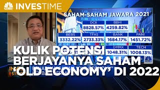 Kulik Potensi Kembali Berjayanya Saham ‘Old Economy’ di 2022