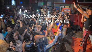 ROODY ROODBOY LIVE PERFORMANCE THE BACKYARD