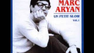 Marc Aryan ՄԱՐԿ ԱՐՅԱՆ - Վսդահ էի...Si J`etais sur