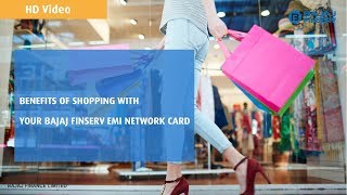 Benefits of shopping with the Bajaj Finserv EMI Network Card