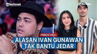 Beda dengan Raffi Ahmad, Ivan Gunawan Tak Bersedia Bantu Jessica Iskandar Lunasi Tunggakan Cicilan