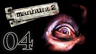 Manhunt 2 ᴴᴰ [Uncut] #04 - Rotlicht