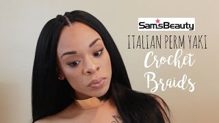 ITALIAN PERM YAKI CROCHET BRAIDS | SAM'S BEAUTY
