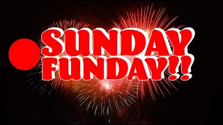 Live : Sunday Funday BAYBAYYYY