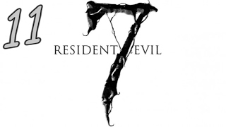 Resident Evil 7: Biohazard Walkthrough [1080HD] 11