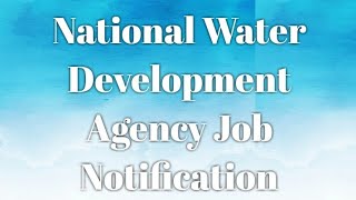 National Water Development Agency Job Notification