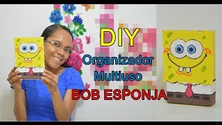 DIY | Organizador Multiuso BOB ESPONJA