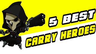 5 BEST CARRY Heroes | Overwatch Season 3 ( Offense )
