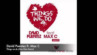 David Puentez - Things We Do (Miss Nine Remix)