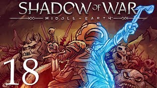 Middle Earth Shadow of War Gameplay Walkthrough Part 18: Absentee Bright Lord