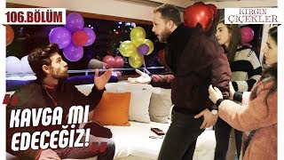 Serkan ile Tuna’nın büyük kavgası! - Kırgın Çiçekler 106.Bölüm