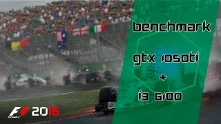 GTX 1050ti + i3 6100 - F1 2016 (high) ‹ GamerPC › BR