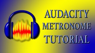 Audacity: Metronome/Click Track Tutorial