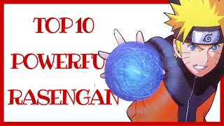 TOP 10 Powerful Rasengan in Naruto
