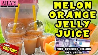 NEGOSYO SA MALIIT NA PUHUNAN / MELON ORANGE JELLY JUICE