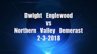 Dwight Englewood vs NVD 2 3 2018 Game #17