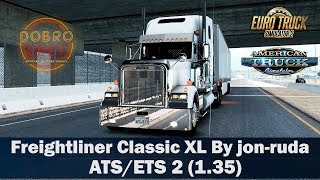 ✅Обзор мода Freightliner Classic XL ATS ETS2 1.35