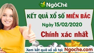 KQXSMB 15/2/2020 - XSMB - Xổ số miền bắc ngày 15 tháng 2 năm 2020 - Xổ số miền bắc thứ 7 hàng tuần