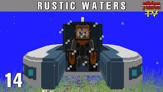Minecraft Rustic Waters 14 - Chế Tạo Tàu Ngầm