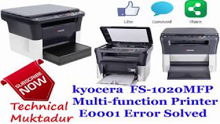 Kyocera FS 1020 MFP Multi Function Printer E0001 Error Code Solved