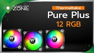 Thermaltake Pure Plus 12 RGB - ชุดพัดลมหม้อน้ำ 3 ตัวพร้อมกล่อง Control