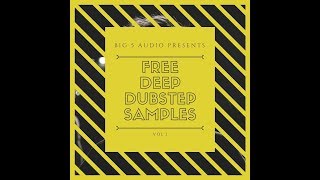 FREE -  DEEP DUBSTEP SAMPLES AND LOOPS