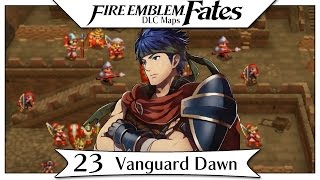 Fire Emblem Fates DLC - Xenologue 23 | Vanguard Dawn - Infinite Aether!  [English Walkthrough]