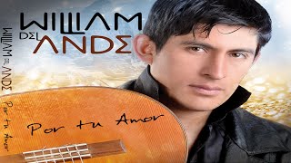 William del Ande 2016 - Mi vida ya no es vida - Huayno Andino Contemporaneo