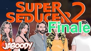 Super Seducer 2 Finale - The Jaboody Show