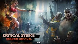 Critical Strike: Dead or Survival Android Gameplay [1080P]