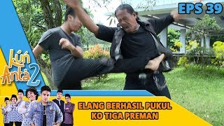 Jago Bener, Elang Pukul KO Tiga Preman Pembakar Pesantren - Kun Anta 2 Eps 39