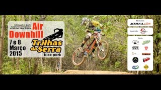 Air Downhill Trilhas da Serra 2015