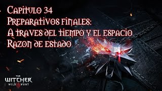 The Witcher 3 - Capitulo 34, Espacio, tiempo y estado
